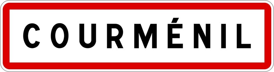 Panneau entrée ville agglomération Courménil / Town entrance sign Courménil