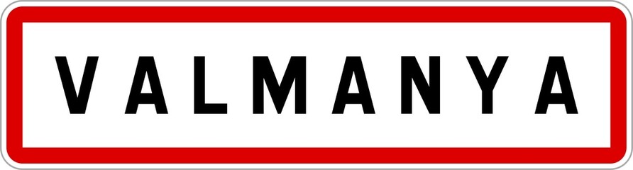Panneau entrée ville agglomération Valmanya / Town entrance sign Valmanya