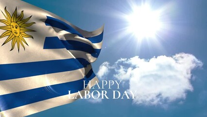 Animation of happy labor day text over flag of uruguay and clouds - Powered by Adobe