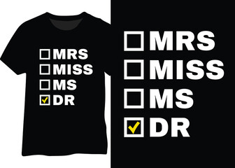 Mrs Miss Ms Dr - PHD - Doctoral Graduation Design - obrazy, fototapety, plakaty
