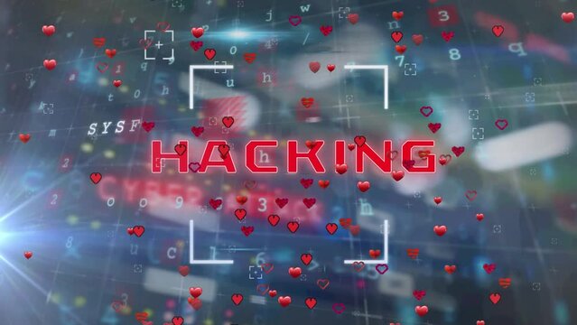 Animation of hearts floating over malware, hacking and diverse data