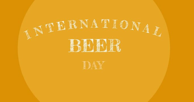 Animation of international beer day text over yellow background
