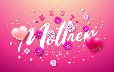Happy Mother's Day Illustration with Spring Flower, Heart and Best Mother Ever Typography Lettering on Pink Background. Vector Mom Day Design for Greeting Card, Banner, Flyer, Brochure, Poster.