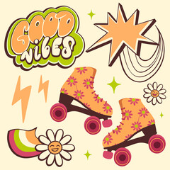 Good vibes poster. Roller skate with elements nineties retro design