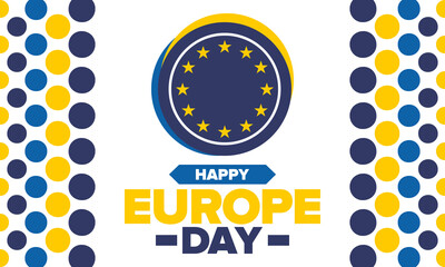 Europe Day. Annual public holiday in May. Is the name of two annual observance days - 5 May by the Council of Europe and 9 May by the European Union. Poster, card, banner and background. Vector