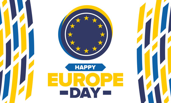 Europe Day. Annual public holiday in May. Is the name of two annual observance days - 5 May by the Council of Europe and 9 May by the European Union. Poster, card, banner and background. Vector