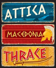 Attica, Macedonia and Thrace greek regions plates. Greece regions grunge vector plate, vintage tin sign with shabby sides, typography and macedonian helmet, Thracian ancient Sica sword weapon - obrazy, fototapety, plakaty