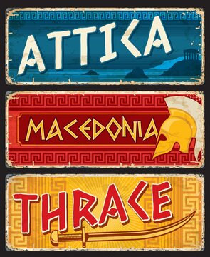 Attica, Macedonia and Thrace greek regions plates. Greece regions grunge vector plate, vintage tin sign with shabby sides, typography and macedonian helmet, Thracian ancient Sica sword weapon