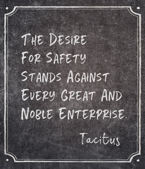 desire for safety Tacitus