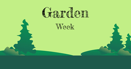 Image of landscape with trees and garden week text on green background