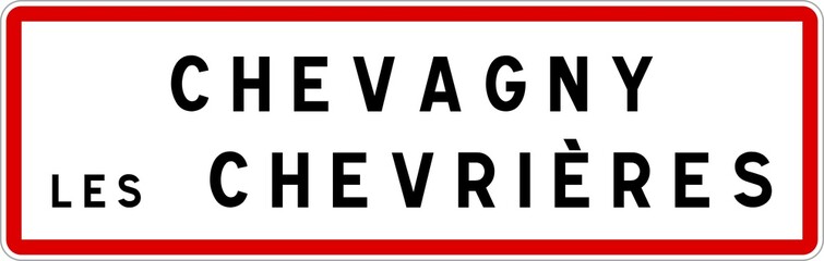 Panneau entrée ville agglomération Chevagny-les-Chevrières / Town entrance sign Chevagny-les-Chevrières