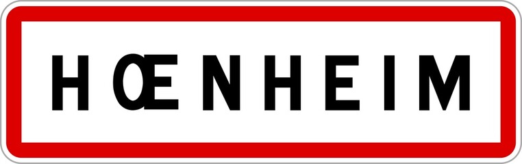 Panneau entrée ville agglomération Hœnheim / Town entrance sign Hœnheim