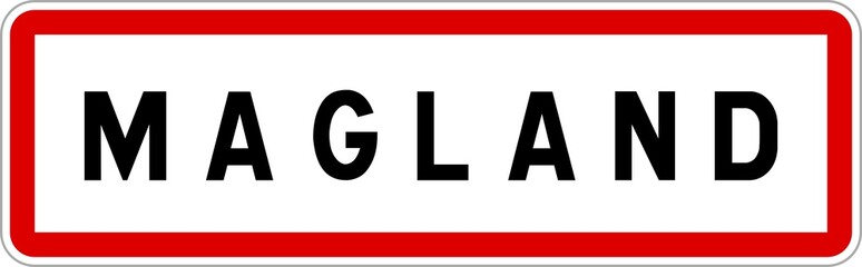 Panneau entrée ville agglomération Magland / Town entrance sign Magland