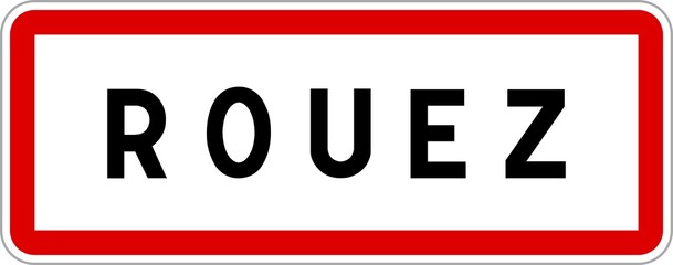 Panneau entrée ville agglomération Rouez / Town entrance sign Rouez
