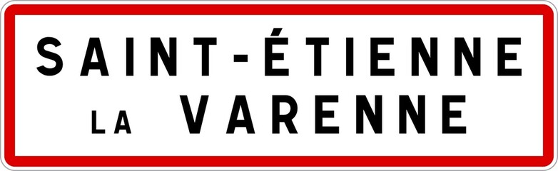 Panneau entrée ville agglomération Saint-Étienne-la-Varenne / Town entrance sign Saint-Étienne-la-Varenne