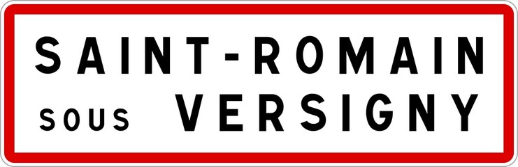 Panneau entrée ville agglomération Saint-Romain-sous-Versigny / Town entrance sign Saint-Romain-sous-Versigny