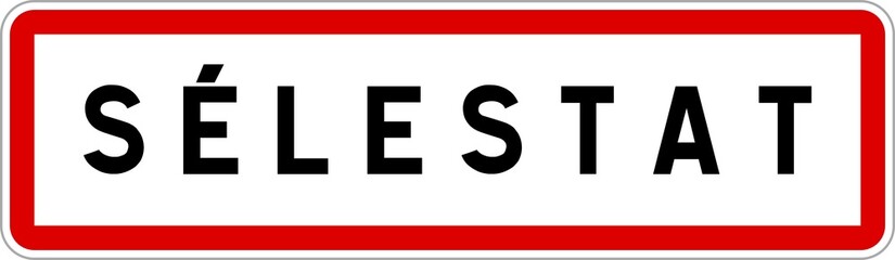 Panneau entrée ville agglomération Sélestat / Town entrance sign Sélestat