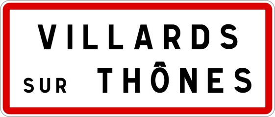 Panneau entrée ville agglomération Villards-sur-Thônes / Town entrance sign Villards-sur-Thônes