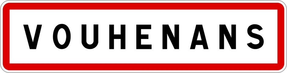 Panneau entrée ville agglomération Vouhenans / Town entrance sign Vouhenans