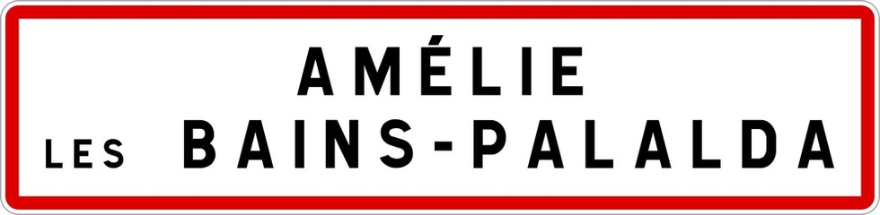 Panneau entrée ville agglomération Amélie-les-Bains-Palalda / Town entrance sign Amélie-les-Bains-Palalda