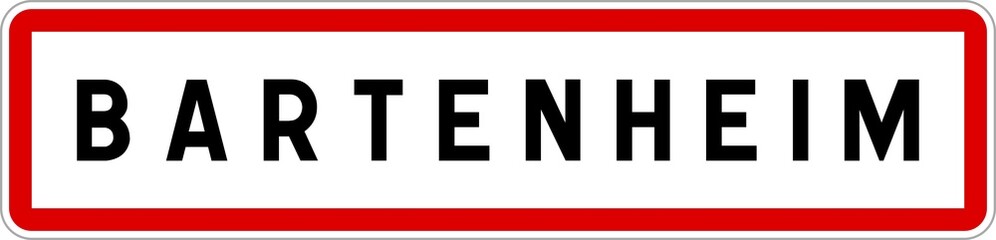 Panneau entrée ville agglomération Bartenheim / Town entrance sign Bartenheim