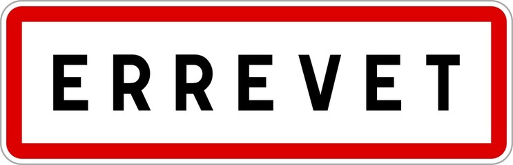 Panneau entrée ville agglomération Errevet / Town entrance sign Errevet