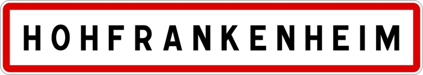 Panneau entrée ville agglomération Hohfrankenheim / Town entrance sign Hohfrankenheim