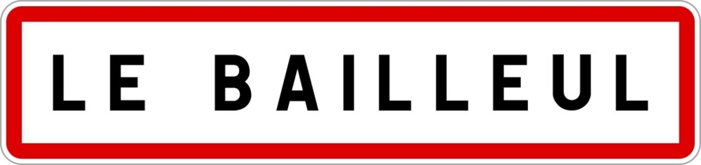 Panneau entrée ville agglomération Le Bailleul / Town entrance sign Le Bailleul