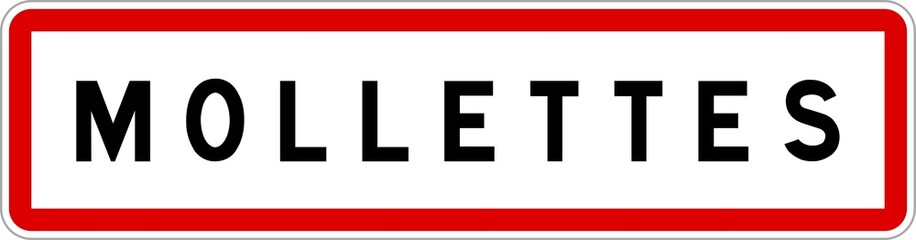 Panneau entrée ville agglomération Mollettes / Town entrance sign Mollettes