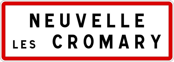 Panneau entrée ville agglomération Neuvelle-lès-Cromary / Town entrance sign Neuvelle-lès-Cromary