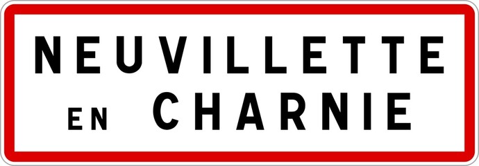 Panneau entrée ville agglomération Neuvillette-en-Charnie / Town entrance sign Neuvillette-en-Charnie