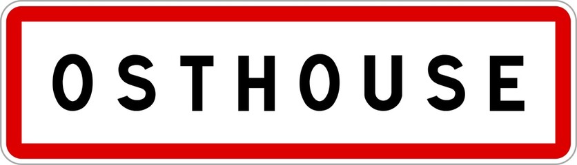Panneau entr&eacute;e ville agglom&eacute;ration Osthouse / Town entrance sign Osthouse