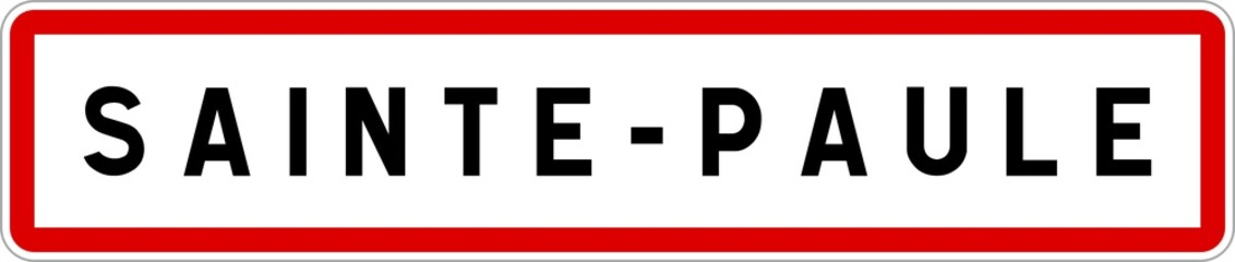 Obraz premium Panneau entrée ville agglomération Sainte-Paule / Town entrance sign Sainte-Paule