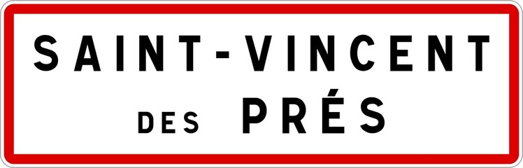 Panneau entrée ville agglomération Saint-Vincent-des-Prés / Town entrance sign Saint-Vincent-des-Prés