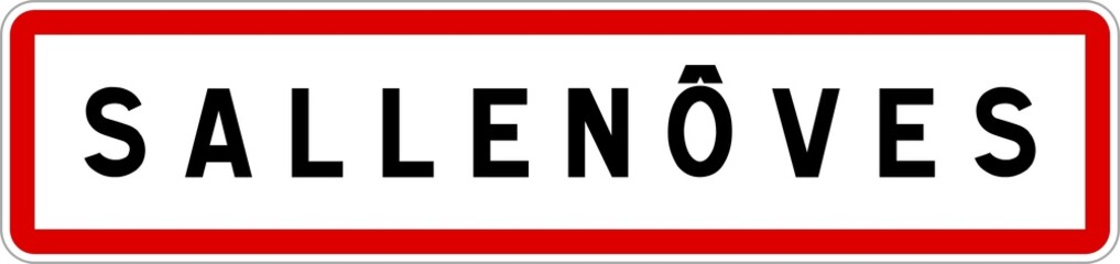 Obraz premium Panneau entrée ville agglomération Sallenôves / Town entrance sign Sallenôves