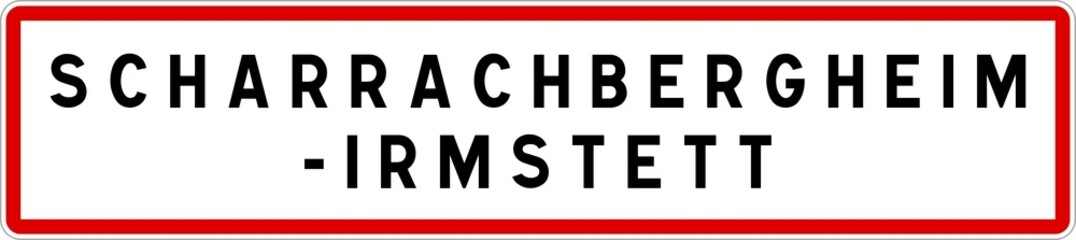 Panneau entrée ville agglomération Scharrachbergheim-Irmstett / Town entrance sign Scharrachbergheim-Irmstett