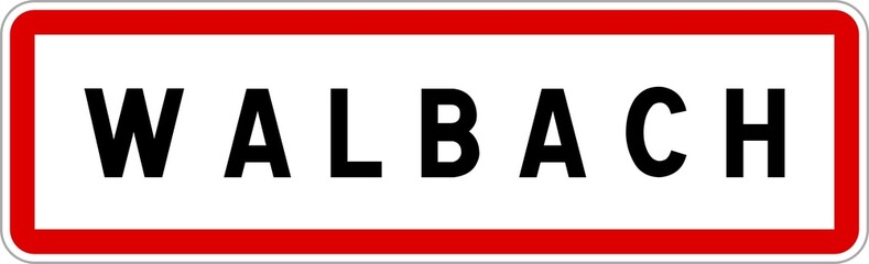 Panneau entrée ville agglomération Walbach / Town entrance sign Walbach