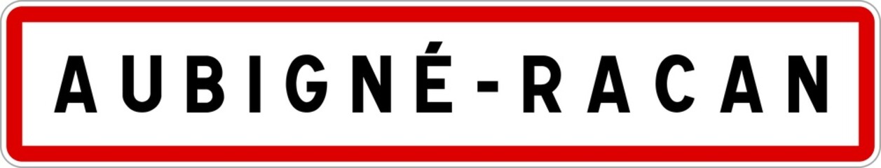 Panneau entrée ville agglomération Aubigné-Racan / Town entrance sign Aubigné-Racan
