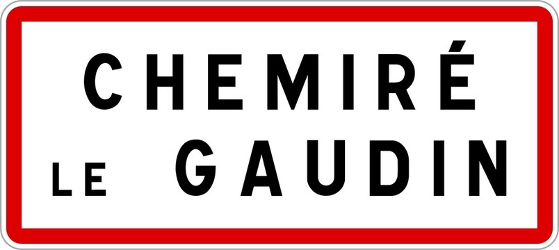 Panneau entr&eacute;e ville agglom&eacute;ration Chemir&eacute;-le-Gaudin / Town entrance sign Chemir&eacute;-le-Gaudin