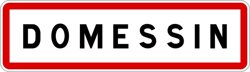 Panneau entrée ville agglomération Domessin / Town entrance sign Domessin