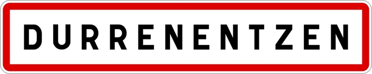 Obraz premium Panneau entrée ville agglomération Durrenentzen / Town entrance sign Durrenentzen