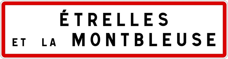 Obraz premium Panneau entrée ville agglomération Étrelles-et-la-Montbleuse / Town entrance sign Étrelles-et-la-Montbleuse