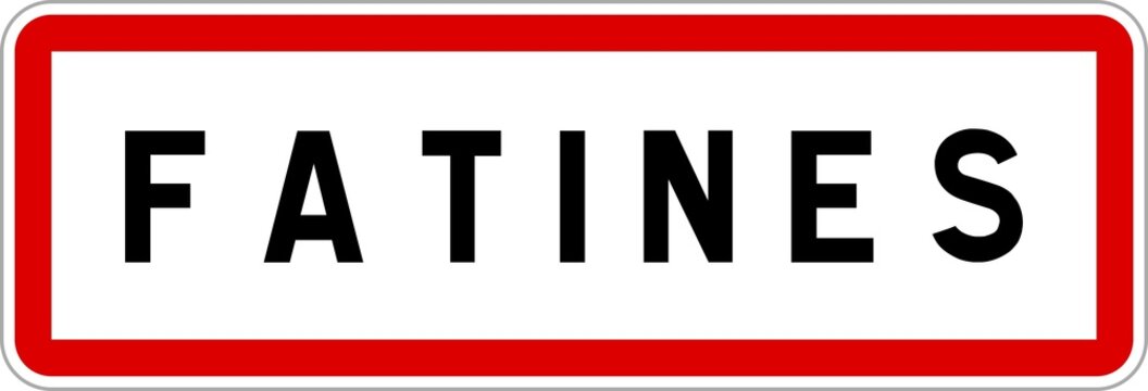 Panneau entr&eacute;e ville agglom&eacute;ration Fatines / Town entrance sign Fatines
