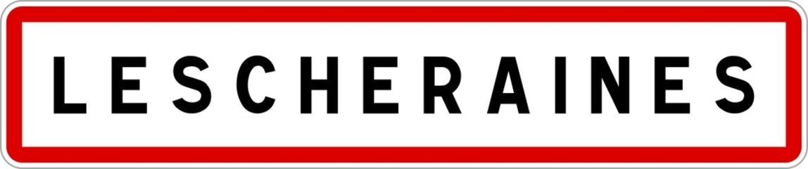 Panneau entrée ville agglomération Lescheraines / Town entrance sign Lescheraines