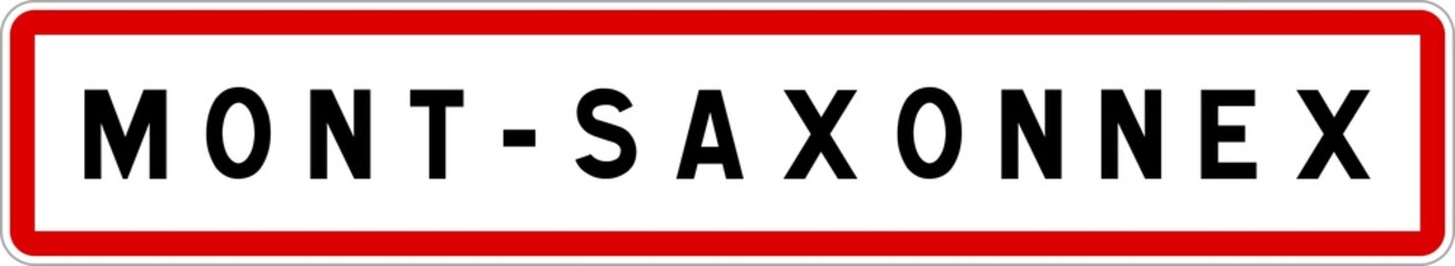 Panneau entrée ville agglomération Mont-Saxonnex / Town entrance sign Mont-Saxonnex