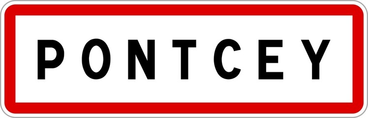 Panneau entrée ville agglomération Pontcey / Town entrance sign Pontcey