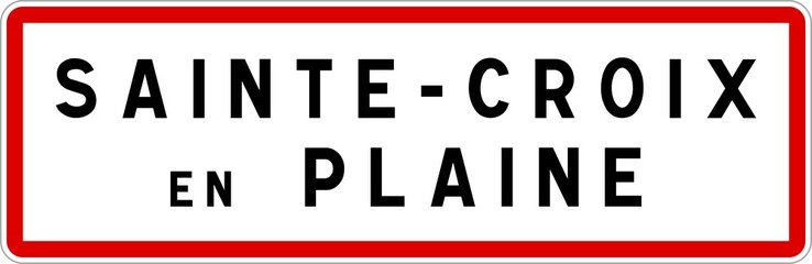 Panneau entrée ville agglomération Sainte-Croix-en-Plaine / Town entrance sign Sainte-Croix-en-Plaine