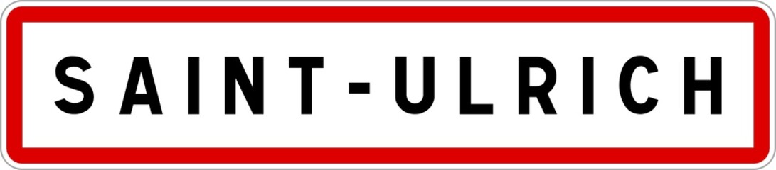 Panneau entrée ville agglomération Saint-Ulrich / Town entrance sign Saint-Ulrich