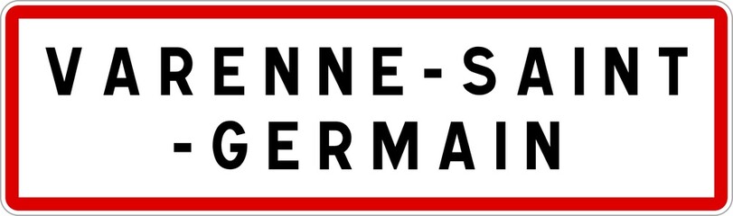 Panneau entrée ville agglomération Varenne-Saint-Germain / Town entrance sign Varenne-Saint-Germain