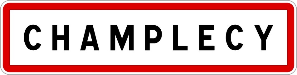 Panneau entrée ville agglomération Champlecy / Town entrance sign Champlecy
